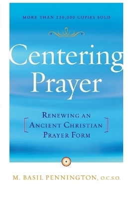 Centering Prayer - Basil Pennington