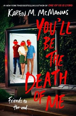 You'll Be the Death of Me - Karen M. McManus