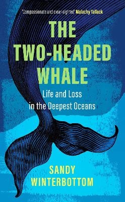 The Two-Headed Whale - Sandy Winterbottom