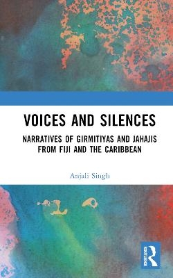 Voices and Silences - Anjali Singh