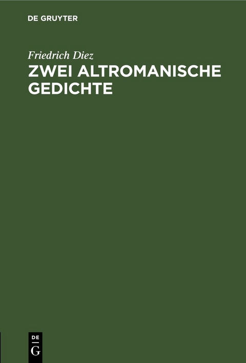 Zwei altromanische Gedichte - Friedrich Diez