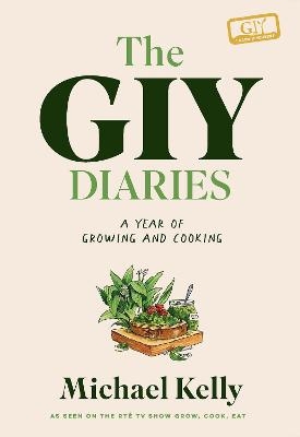 The GIY Diaries - Michael Kelly