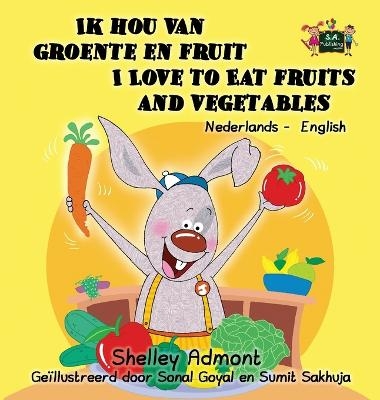 Ik hou van groente en fruit I Love to Eat Fruits and Vegetables - KidKiddos Books, Shelley Admont