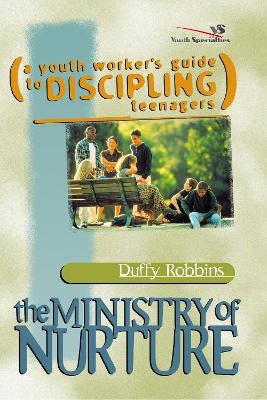 The Ministry of Nurture - Duffy Robbins