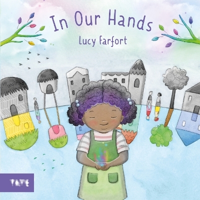 In Our Hands - Lucy Farfort