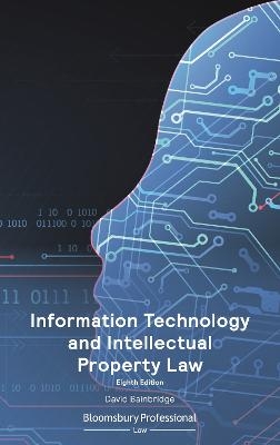 Information Technology and Intellectual Property Law - David Bainbridge