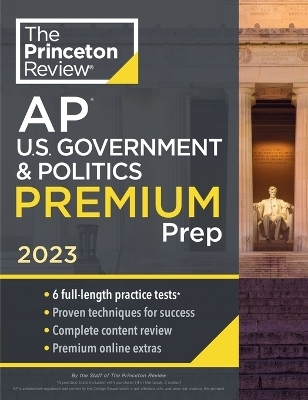 Princeton Review AP U.S. Government & Politics Premium Prep, 2023 -  Princeton Review