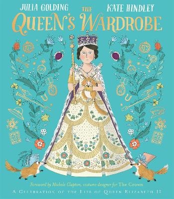 The Queen's Wardrobe - Julia Golding