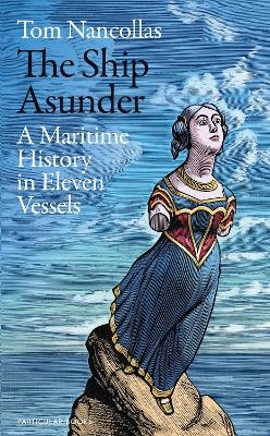 The Ship Asunder - Tom Nancollas