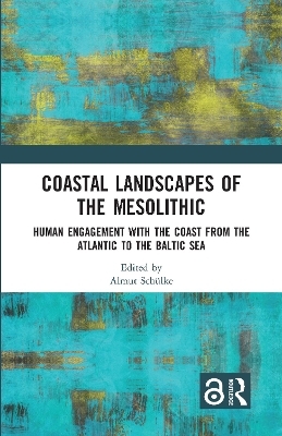 Coastal Landscapes of the Mesolithic - 