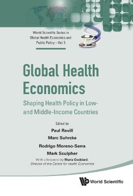 Global Health Economics: Shaping Health Policy In Low- And Middle-income Countries - 