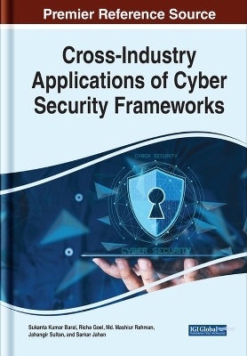 Cross-Industry Applications of Cyber Security Frameworks - 