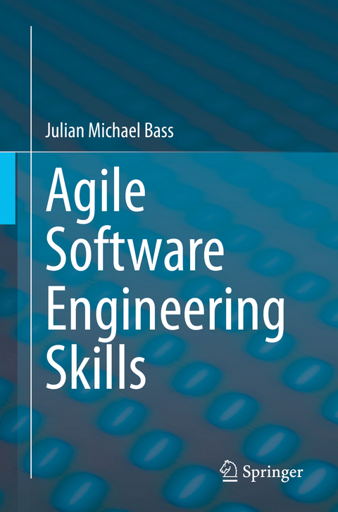Agile Software Engineering Skills - Julian Michael Bass
