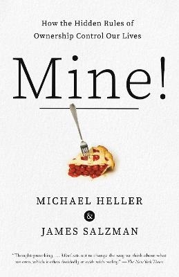 Mine! - Michael A. Heller, James Salzman