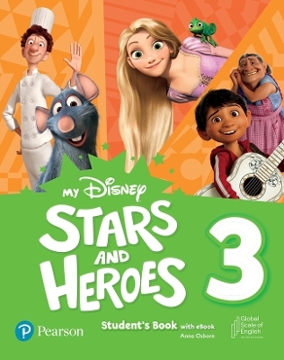 My Disney Stars and Heroes American Edition Level 3 Student's Book with eBook - Anna Osborn