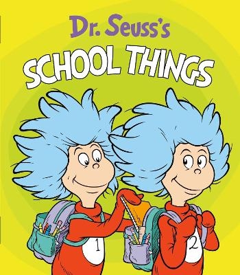 Dr. Seuss's School Things -  Dr. Seuss