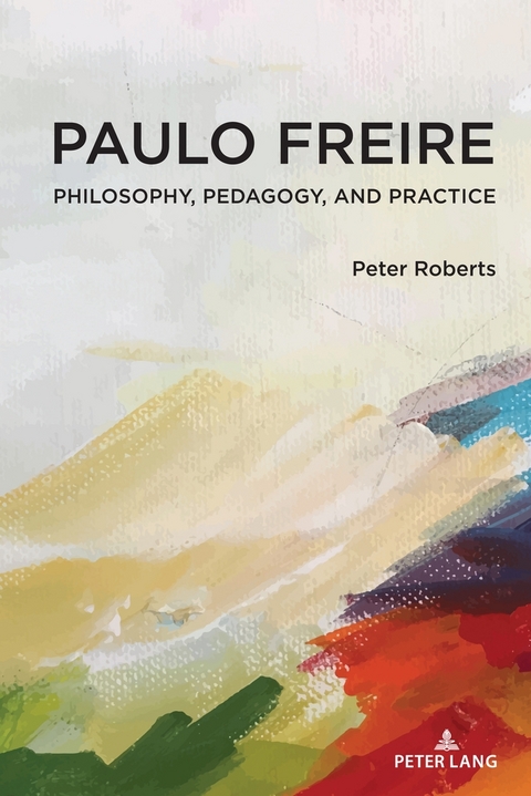 Paulo Freire - Peter Roberts