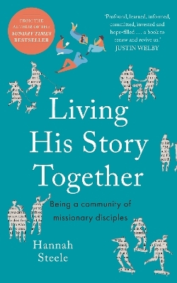 Living His Story Together - Hannah Steele