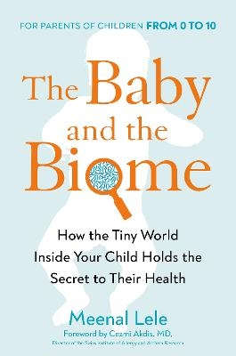 The Baby and the Biome - Meenal Lele