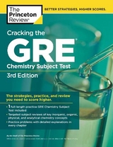 Cracking the GRE Chemistry Subject Test, 3rd Edition - The Princeton Review