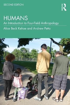 Humans - Alice Beck Kehoe, Andrew J Petto