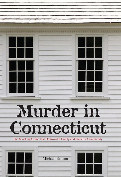 Murder in Connecticut -  Michael Benson