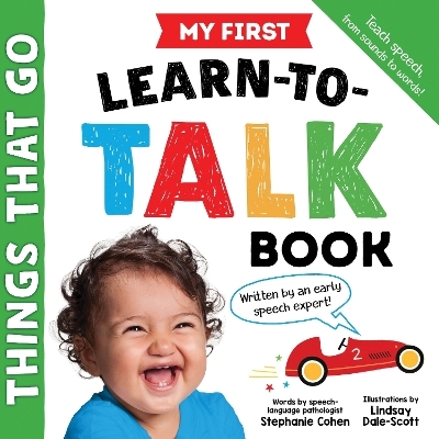 My First Learn-to-Talk Book: Things That Go - Stephanie Cohen