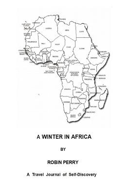 A WINTER IN AFRICA - Robin Perry