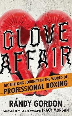 Glove Affair - Randy Gordon