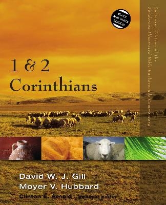 1 and 2 Corinthians - David W. J. Gill, Moyer V. Hubbard