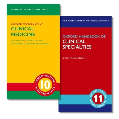 Oxford Handbook of Clinical Medicine and Oxford Handbook of Clinical Specialties - Ian B. Wilkinson, Tim Raine, Kate Wiles
