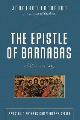 The Epistle of Barnabas - Jonathon Lookadoo