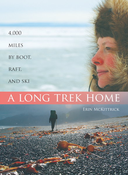 Long Trek Home -  Erin McKittrick