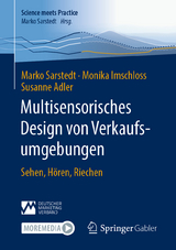 Multisensorisches Design von Verkaufsumgebungen - Marko Sarstedt, Monika Imschloss, Susanne Adler