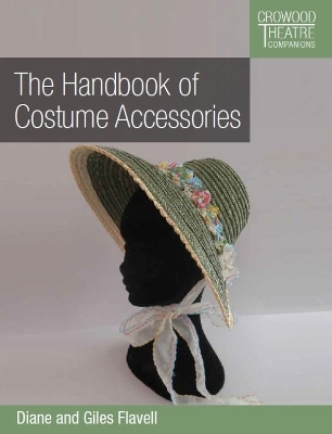 Handbook of Costume Accessories - Diane Favell, Giles Favell