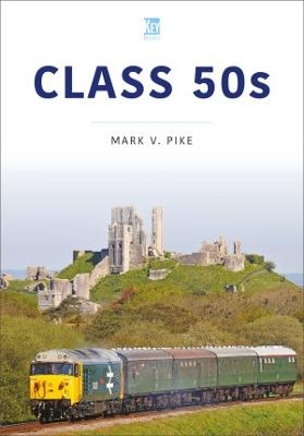 Class 50s - Mark Pike