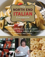 North End Italian Cookbook -  Marguerite DiMino Buonopane