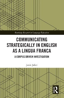 Communicating Strategically in English as a Lingua Franca - Janin Jafari