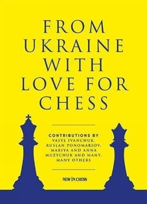 From Ukraine with Love for Chess - Ruslan Ponomariov