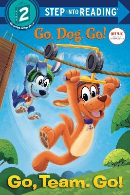 Go, Team. Go! (Netflix: Go, Dog. Go!) - Tennant Redbank,  RANDOM HOUSE