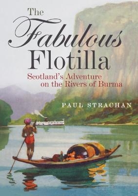 The Fabulous Flotilla - Paul Strachan