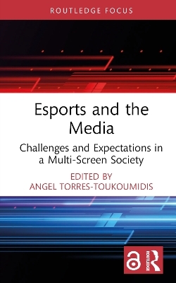 Esports and the Media - 