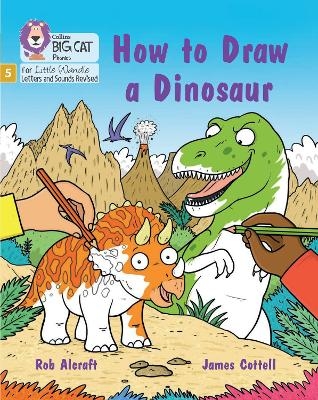 How to Draw a Dinosaur - Rob Alcraft
