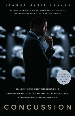 Concussion (Movie Tie-in Edition) - Jeanne Marie Laskas