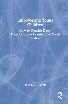 Empowering Young Children - Wendy Ostroff