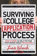 Surviving the College Application Process -  Lisa Bleich