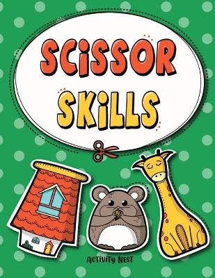 Scissor Skills - Activity Nest