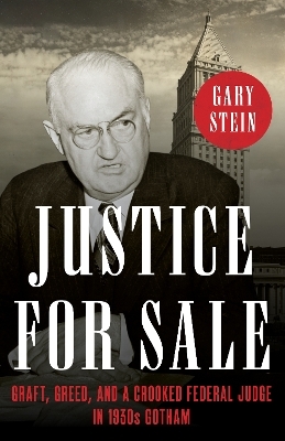 Justice for Sale - Gary Stein