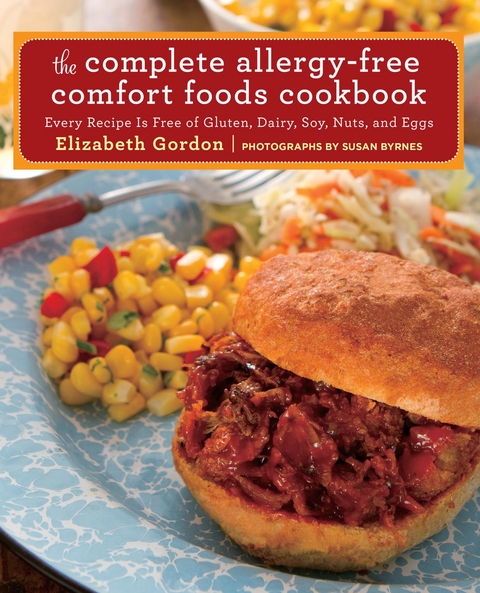 Complete Allergy-Free Comfort Foods Cookbook -  Elizabeth Gordon