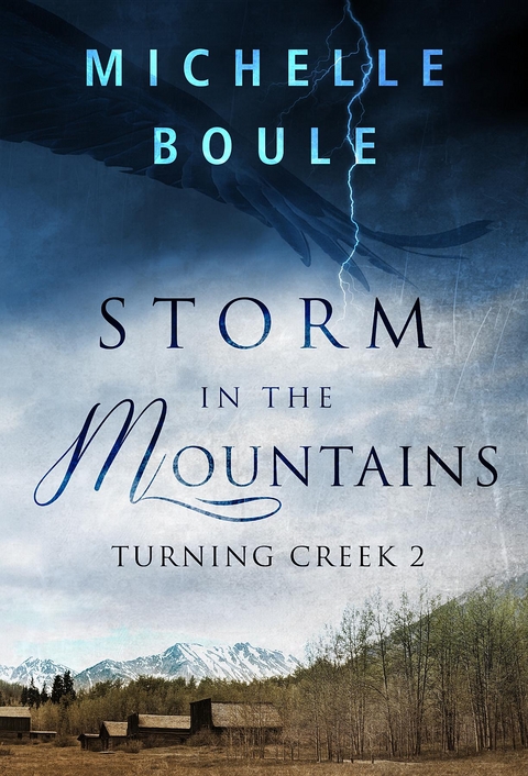 Storm in the Mountains - Michelle Boule